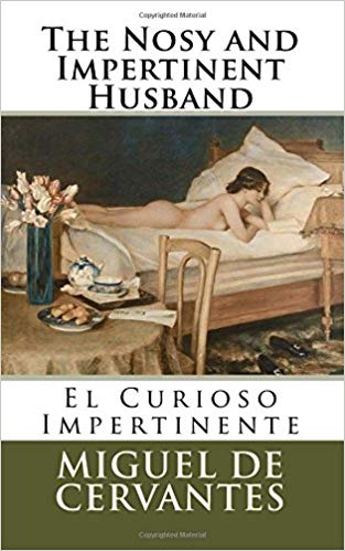 The nosy and impertinent Husband
